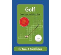 Golf Crossword Puzzles: Crossword Puzzles with Easy to Read Print about Golf | 6x9 Inches, 120 pages | 60 Puzzles ... Gift for Vacations, Holidays and Free Times