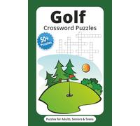 Golf Crossword Puzzles: Crossword Puzzles with Easy-to-Read Print about Golf, Golf Equipment, Golf Courses, and more. 6x9 inches, 120 pages. 50+Puzzles.... Gift for Vacations, Holidays and Relaxation