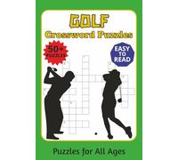 Golf Crossword Puzzles: Crossword Puzzles with Easy to Read Print about Golf, Luxury, Mini Golf and More I 6x9 inches, 110 pages I 50+ Puzzles ... Gift for Vacations, Holidays and Free Times