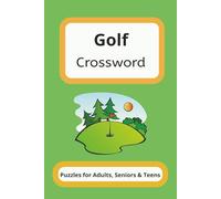 Golf Crossword: Puzzles for Adults, Seniors & Teens