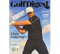 Golf Digest Magazine June 2026 Chris Gotterup'S Power Moves