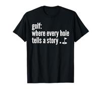Golf Donde Cada Agujero Cuenta Una Historia Golfing Golf Lover Divertido Camiseta
