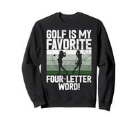 Golf es mi Palabra Favorita de Cuatro Letras! Golf Mom Sudadera
