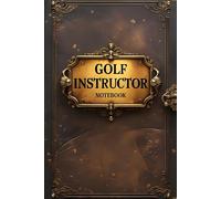 Golf instructor notebook: lined journal for men women coworker