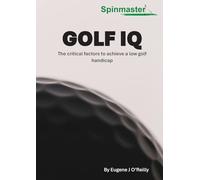 Golf IQ: The critical factors to achieve a low golf handicap