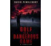 Golf Is A Dangerous Game