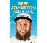 Golf Is Hard: A hilarious insider’s journey playing the world’s most infuriating sport