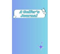 Golf Journal with Sketch Pages: Made in The USA, Softcover Notebook, 4" x 6", 120 pages