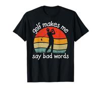 Golf Me Hace Decir Bad Words Divertido Golfista Retro Golfing Humor Camiseta