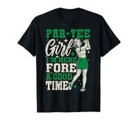 Golf Player Par tee Girl Fore Good Funny Golfer Golfing Meme Camiseta