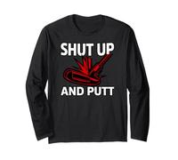 Golf Putter Shut Up and Putt Funny Golfing Slogan Manga Larga