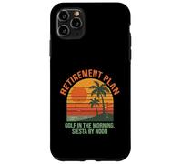 Golf Retirement Plan Funny Saying for Golfer Golfing Humor Carcasa para iPhone 11 Pro Max