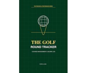 Golf Round Tracker: Performance Stats Logbook & Scorecard | Track Handicap, Fairways (FIR), Greens (GIR) & Putts | The Precision & Performance Series