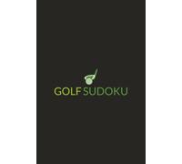 Golf Sudoku: Golf Sudoku | Travel Activity Book for Long Golf Club Hours for Teens and Adults | 6x9 Inches | 50+ Puzzles | Solutions included