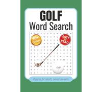 Golf Word Search Book: Word Searches with Easy to Read Print about Golf, Golf Clubs, Golf Courses and More | 6x9 inches, 110 pages | 50+ Puzzles ... Gift for Vacations, Holidays and Free Times