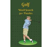 Golf Word Search Book: Word Searches with Easy to Read Print about Golfing, 6x9 inches, 110 pages, 50+ Golf-Themed Puzzles for Adults, Teens & Seniors