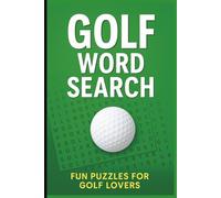 Golf Word Search: Fun Golf Games | Puzzles for Golf Lovers, Adults, and Seniors | Brain Games
