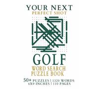 Golf Word Search Puzzle Book: 50+ fun & engaging golf-themed Word Search Puzzles for Fans: Majors, Legends, Courses, Clubs, Gear, Swing, Rules & Trivia