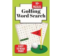 Golf Word Search Puzzle Book: 55 Word Searches with easy to read print about Golfing, Hobbies, and Sports [6x9 inches,110 pages] 50+ puzzles for fun, gifts, and free time.