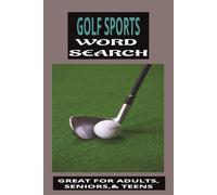 GOLF WORD SEARCH PUZZLE BOOK: EASY TO READ WORD SEARCH ABOUT GOLF, CLUBS, COURSES, CADDIES