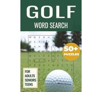 Golf Word Search Puzzle Book: Easy-to-Read Word Searches Featuring Golfers, Sports, Activity, Retirement, and More (6×9 inches, 110 pages | 50+ ... Gift for Vacations, Holidays & Relaxation)