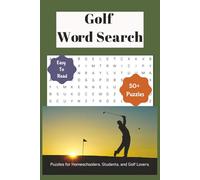 Golf Word Search Puzzle Book: Word Search Puzzles with Easy to Read Print about Golf, Birdies, Bunkers, and More | 6x9 inches, 110 pages | 50+ Puzzles | Gift for Vacations, Holidays and Free Time