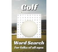 Golf Word Search Puzzle Book: Word Search with Easy to Read Print about Golf, Club, Par and More | 6x9 inches, 110 pages | 50+ Puzzles ... Gift for Vacations, Holidays, and Free Times