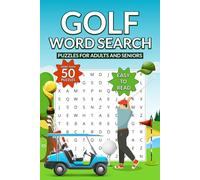 Golf Word Search Puzzle Book: Word Searches with Easy to Read Print about All Things Golf, Clubs, Swings, Putts, Drives, Birdies, Eagles, and More | ... | 50+ Puzzles… A Great Gift for Golf Fans