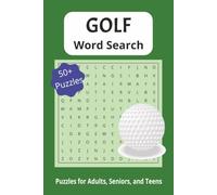 Golf Word Search Puzzle Book: Word Searches with Easy to Read Print about Golf and Golf Terminology | 6x9 inches, 110 Pages | 55 Puzzles | Gifts for Vacation, Stress-Relief, and Retirement