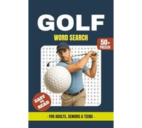 Golf Word Search Puzzle Book: Word Searches with Easy-to-Read Print about Golf, Golf Clubs, Courses, Swings, Tournaments and More | 6x9 inches (15.24 ... Gifts for Vacations, Holidays and Free Times