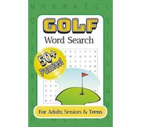 Golf Word Search Puzzle Book: Word Searches with Easy to Read Print About Golf, Golf Courses, Golf Equipment and More | 6 x 9 Inches | 110 Pages | 50+ ... Gift for Vacations, Holidays and Any Time!