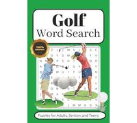 Golf Word Search Puzzle Book: Word Searches with Easy to Read Print about Golf, Golf Equipment, Golf Courses and More | 6x9 inches, 110 pages | 50+ ... for Vacations, Holidays and Leisure Times