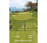 Golf Word Search Puzzle Book: Word Searches with Easy to Read Print about Golf, Golf equipment, Tours and More | 6x9 inches, 110 pages | 50+ Puzzles … Gift for Vacations, Holidays and Free Time.