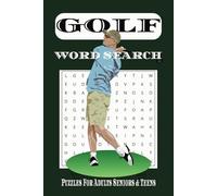 Golf Word Search Puzzle Book: Word Searches with Easy to Read Print about Golf, Golfing Terms, Golf Equipment and More | 6x9 inches, 110 pages | 50+ ... Gift for Vacations, Holidays and Free Times