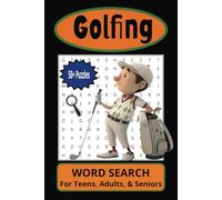 Golf Word Search Puzzle Book: Word Searches with Easy to Read Print about Golf, golfing terms, golf hazards, and Much More | 6x9 inches, 110 pages | ... Gifts for Holidays, Vacations and Free Times