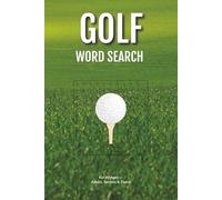 Golf Word Search Puzzle Book: Word Searches with Easy-to-Read Print about Golf Terminologies and More • 6×9 inches • 110 Pages • 50+ Puzzles - Great for Relaxation and Fun