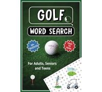Golf Word Search Puzzle Book: Word searches with Easy-to-Read Print about Golfing, Golfing Equipment and Golfing Terminology (6 x 9 inches, 110 pages, ... for Holidays, Vacations and Free Times