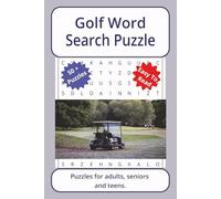 Golf Word Search Puzzle: Word searches about Golf, with easy to read print | 6 x 9 inches. 110 pages | 50+ puzzles _ Gifts for Vacations, Holidays. (Sports Series Word Search Puzzles)