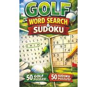 Golf Word Search & Sudoku Puzzles: Word Searches with Easy to Read Print about Golf | 6x9 inches 50 Word Search Puzzles, 50 Sudoku Puzzles