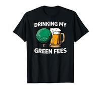 Golfer Drinking My Green Fees Beer Humor Camiseta