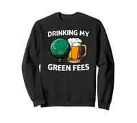Golfer Drinking My Green Fees Beer Humor Sudadera