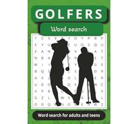 Golfers Word search word search for adults and teen: Word search with easy-to-read print about Golf, Golf equipment, Golf game terms and more. | 6x9 ... ... Gift vacations, holidays and leisure