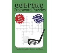 Golfing Crossword Puzzles for Adults, Seniors and Teens: Crossword Puzzles with Easy to Read Print about Golfing, Outdoors and More | 6x9 inches, 60 ... Gifts for Vacations, Holidays and Leisure
