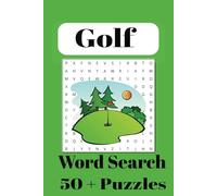 Golfing Word Search Book: Word searches with easy to read print about golf, golfing techniques and more. 6 x 9 inches, 110 pages, 50 plus puzzles... Gift for all occasions.