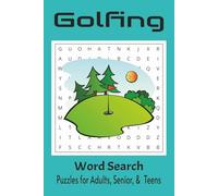 Golfing Word Search Puzzle Book: Word Searches with Easy to Read Print about Golfing, Golf Courses, Golfers and More | 6x9, 110 pages | 50+ puzzles....Gift for Vacations, Holidays, and Free Time
