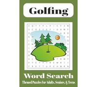 Golfing Word Search Puzzle Book: Word Searches with Easy To Read Print about Golfing, Golf Tips, Golf Clubs, and more | 6x9 Inches 110 Pages, 50 Plus Puzzles ... Gifts For Vacations, and Leisure Time