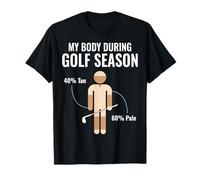 Golfista Mi Cuerpo Durante La Temporada De Golf Divertido Amante del Golf Golf Camiseta
