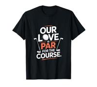 Golfista Nuestro Amor Es Par para El Campo Divertido Golf Camiseta