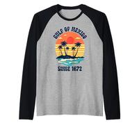 Golfo de México Desde 1672 Mexican Forever Mexican Golfo Camiseta Manga Raglan