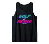 Golfo de México EST. 1550 | Mexican Political Camiseta sin Mangas